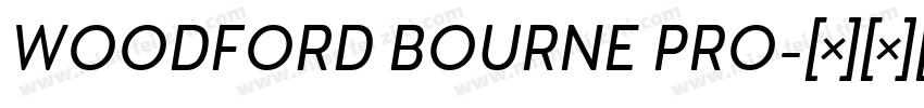 WOODFORD BOURNE PRO字体转换